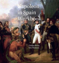 Title: Napoleon in Spain Workbook, Author: Cristina Berna