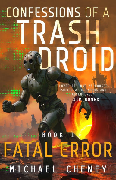 Fatal Error: A sci-fi adventure thriller for adults who love robot fiction