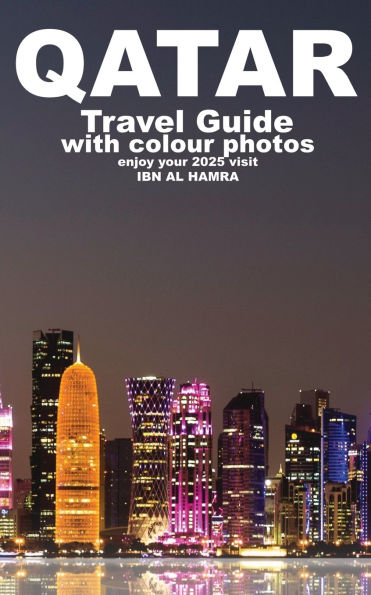 Qatar: Travel Guide