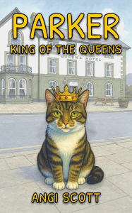 Title: Parker King of the Queens, Author: Angi Scott