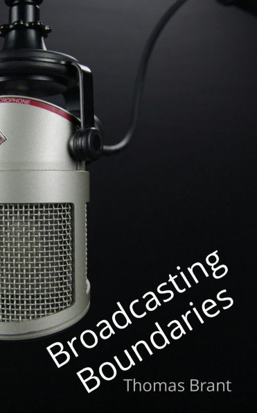 Broadcasting Boundaries
