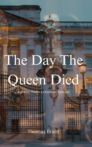 Ebook download free german The Day The Queen Died by Thomas Brant  9781068310652 in English