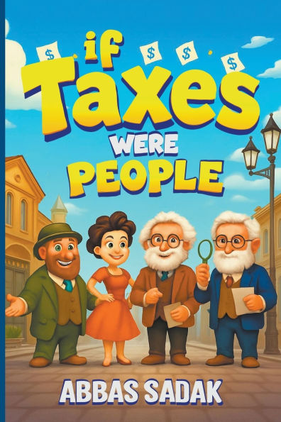 If Taxes Were People