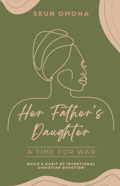 Her Father's Daughter: A Time for War