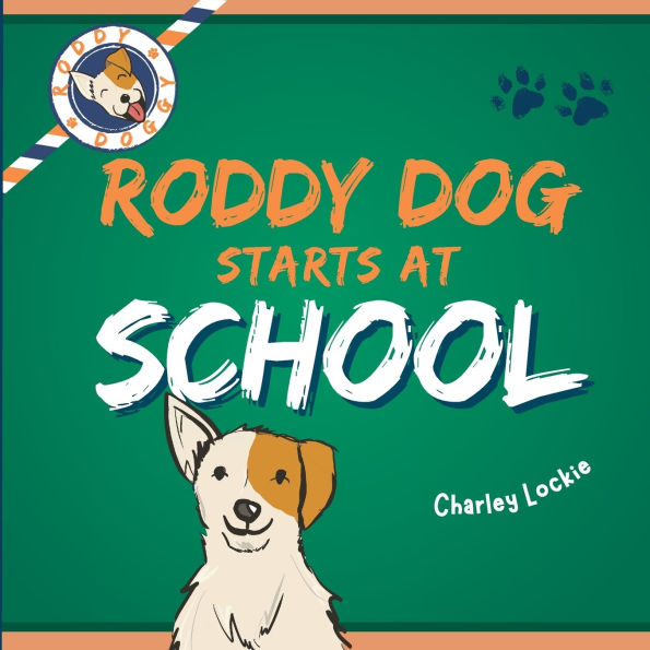 Roddy Dog Starts at School