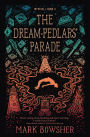 The Dream-Pedlars' Parade: Myrthali Book 2