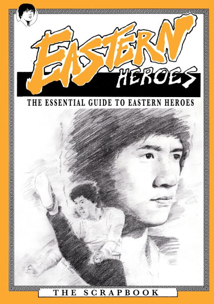 The Essential Guide to Eastern Heroes Magazine, DVD & video: Eastern Heroes