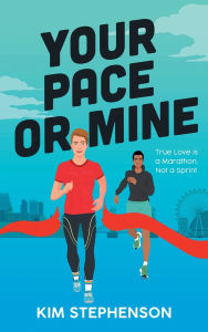 Title: Your Pace or Mine, Author: Kim Stephenson