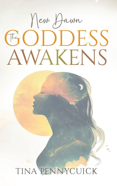 New Dawn - The Goddess Awakens: An honest, soul-led journey through shadow, healing and feminine power