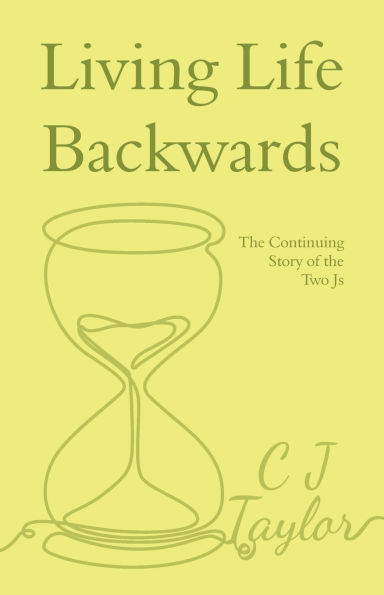 Living Life Backwards: The Continuing Story of the Two Js
