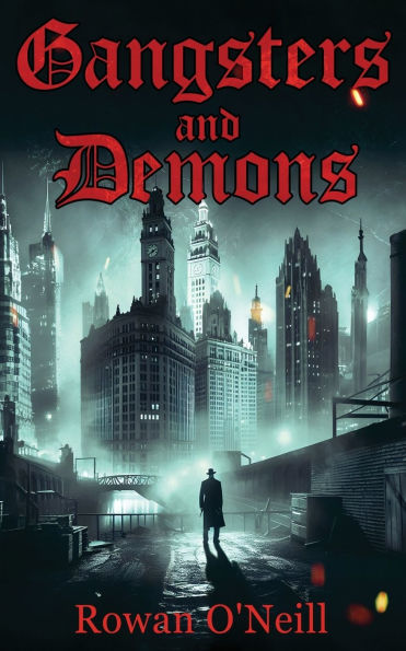 Gangsters and Demons