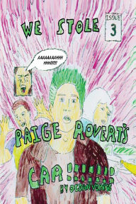 Title: We stole Paige Rovert's Car!!!!!!, Author: Ocean Vertes