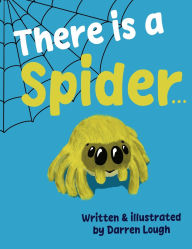 Title: There is a spider..., Author: Darren Lough