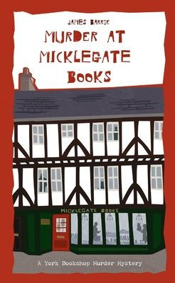 Murder at Micklegate Books