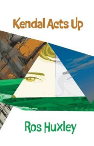 Kindle book downloads free Kendal Acts Up 9781068518829