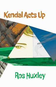 Download free epub book Kendal Acts Up by Ros Huxley (English Edition)