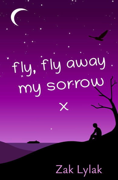Fly, Fly Away My Sorrow