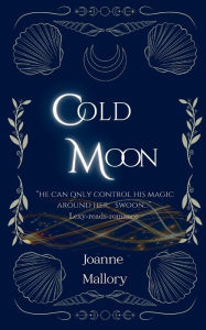 Title: Cold Moon, Author: Joanne Mallory