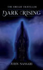 The Dream Traveller: Dark Rising