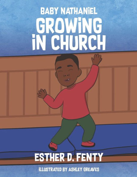 Baby Nathaniel - Growing Church