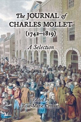 The Journal of Charles Mollet (1742-1819): A Selection