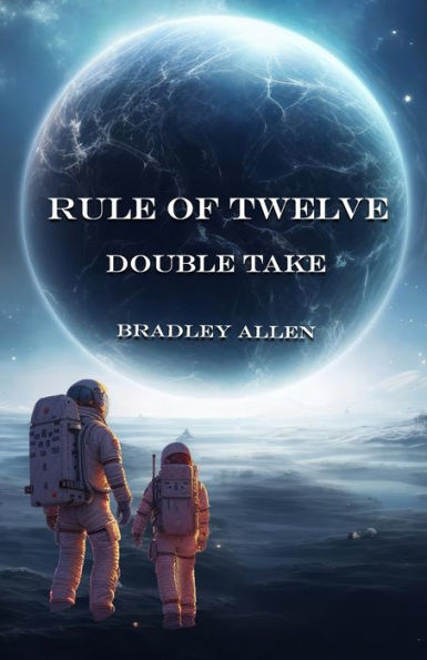 Rule of Twelve - Book 1 - Double Take