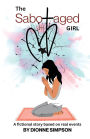 The Sabotaged Girl