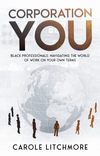 Corporation You: Navigating the world of work on your own terms