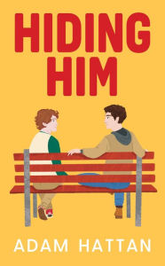 Easy ebook download free Hiding Him by Adam Hattan in English PDF 9781068648403