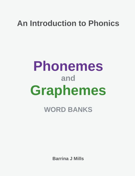 An Introduction to Phonics Phonemes and Graphemes Word Banks