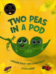 Title: Two Peas in a Pod, Author: Bailey