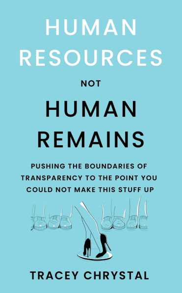 Human Resources Not Human Remains