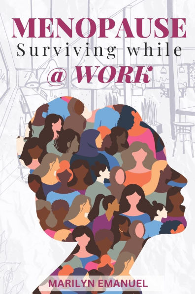 Menopause: Surviving while @Work