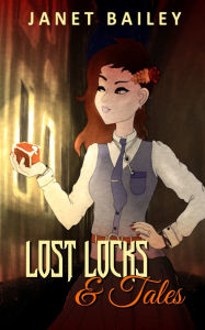 Title: Lost locks and Blackpool Bizarre Tale, Author: Janet Bailey