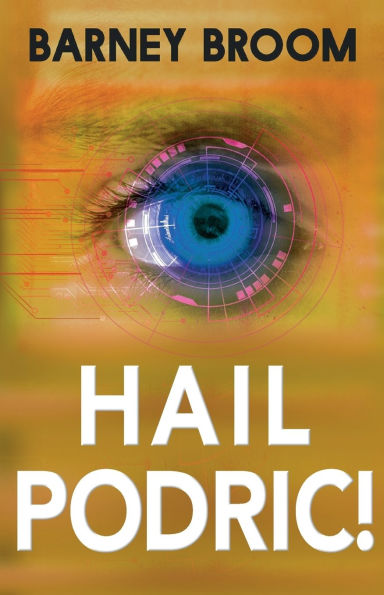 Hail Podric!: The Adventures of Podric Moon