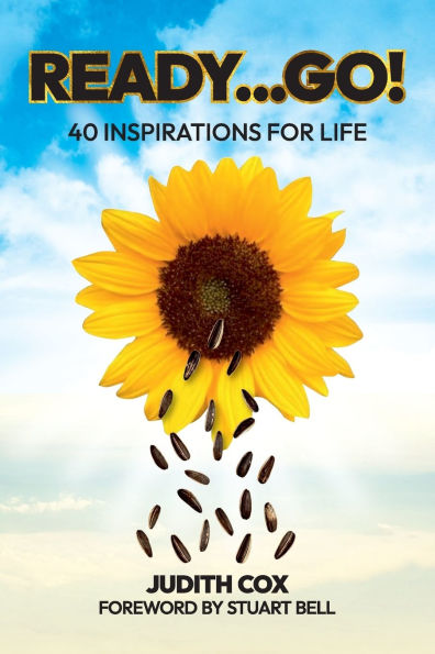 Ready...Go!: 40 Inspirations for Life