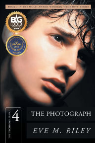 Title: The Photograph: A contemporary MM romance by award-winning author, Author: Eve M. Riley