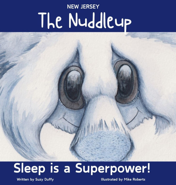 The New Jersey Nuddleup: Sleep is a Superpower!
