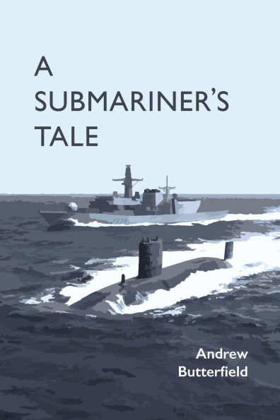 A Submariner's Tale