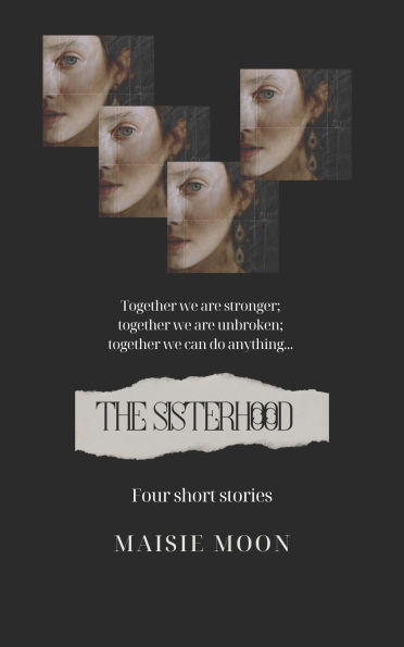 The Sisterhood: A Prequel to Guilt