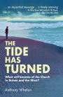 The Tide Has Turned