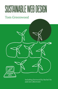 Title: Sustainable Web Design, Author: Tom Greenwood