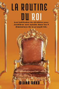 Title: La Routine Du Roi, Author: Diana Dako