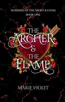 The Archer & Flame: A Fae Fantasy Romance