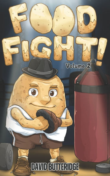 FOOD FiGHT! Volume 2