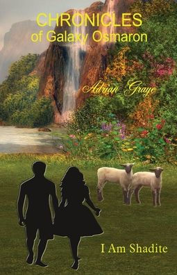 I am Shadite: Chronicles of Galaxy Osmaron