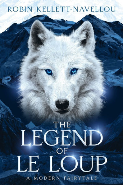The Legend of Le Loup: A Modern Fairytale