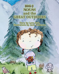 Title: Norah and the Great Outdoors, Author: Lynn Gale