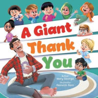 Title: A Giant Thank You!: An Interactive and Fun Children's Picture Book About Manners for Kids Ages 3-7, Author: Mary George