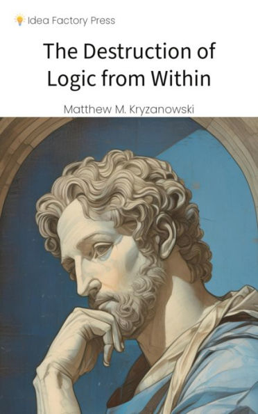 The Destruction of Logic from Within: Christian Spiritual Fulfillment as a Function of Conscious Awareness and Free Will
